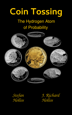 Coin Tossing: The Hydrogen Atom of Probability - cover image