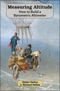 Cover for Measuring Altitude: How to Build a Barometric Altimeter